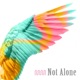Not Alone feat Reilly Brooke Single