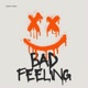 Bad Feeling feat GIGI K Single