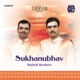 Sukhanubhav Live