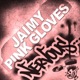 Pink Gloves EP