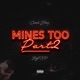 Mines Too Pt 2 Single