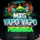 MTG VAPO VAPO vs PERERECA Single