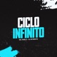 Ciclo Infinito Single