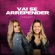Vai Se Arrepender Single