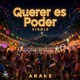 Querer es poder Single