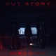 CUT STORY Single