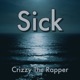 Sick Single