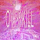 OVERKILL Single