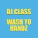 Wash Yo Handz Single