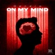 On My Mind Single