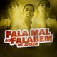 Fala Mal ou Fala Bem Single