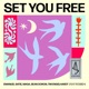 Set You Free feat Rosbeh Single