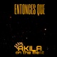 Entonces Que Single