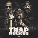 Trap Ruckus Single