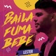 Baila Fuma Bebe Single