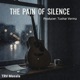 THE PAIN OF SILENCE Single