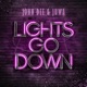 Lights Go Down Single