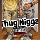 Thug N a feat Deeboystunna Single