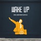 Wake Up feat Bluntfield Single