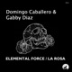 Elemental Force La Rosa Single