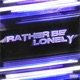 Rather Be Lonely Single