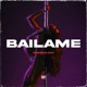 Bailame Single
