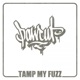 Tamp My Fuzz Single