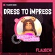 Dress to Impress feat CandyPRP Single
