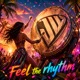 Feel the Rhythm Single