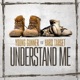 Understand Me feat Hard Target Single