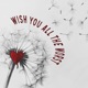 Wish You All the Worst Single