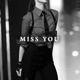 Miss you Single
