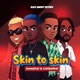 Skin to Skin Single