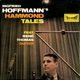 Hoffmann s Hammond Tales feat René Thomas