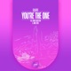 You re the One feat Conor Robertson Jaime Deraz Single