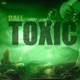 Toxic Single