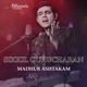 Madhur Ashtakam feat Anil Srinivasan Arshad Khan EP
