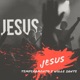 Jesús feat Wille Sante Single
