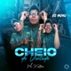 Cheio de Vontade feat dj indiio Single