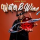 Water Wine EP