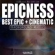 Epicness Best Epic Cinematic Background Music
