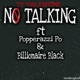 No Talking feat Popperazzi Po Billionaire Black Single