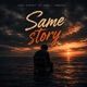 Same Story feat DMB Imrana Single