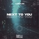 Next To You Single