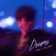 Dreams feat Dhruv Sthetick Single