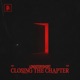 CLOSING THE CHAPTER EP