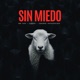 Sin Miedo Single