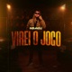 Virei o Jogo Single