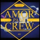 AMOR PA MI CREW feat JULI GIULIANI COLLABSERIES VOL 1 Single