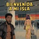Bienvenida a mi Isla feat Lucian Single